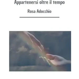 Appartenersi oltre il tempo Offerta Del Giorno