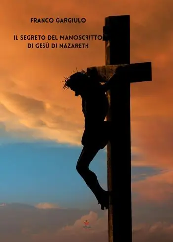 Il segreto del manoscritto di Gesù di Nazareth Novità