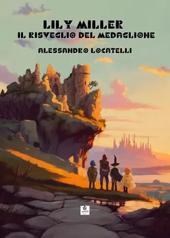 Soddisfatti O Rimborsati Lily Miller. Il risveglio del medaglione