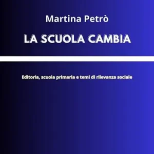 Pagamento Sicuro La scuola cambia. Editoria, scuola primaria e temi di rilevanza sociale