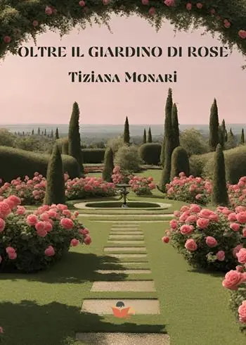Ultime Pezzi Oltre il giardino di rose