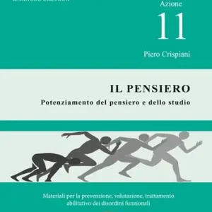 Offerta Azione 11. Il pensiero. Materiali per la prevenzione, valutazione, trattamento abilitativo dei disordini funzionali