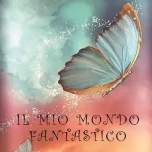 Direttamente Dal Produttore Il mio mondo fantastico