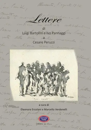 Lettere di Luigi Bartolini e Ivo Pannaggi a Cesare Peruzzi Compra Adesso