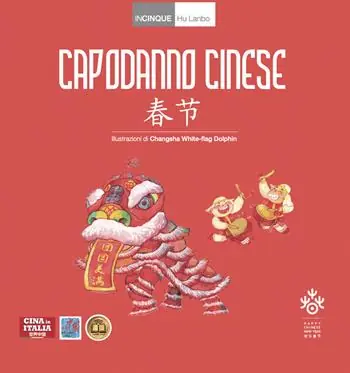 Capodanno cinese. Ediz. italiana e cinese Prezzo Conveniente
