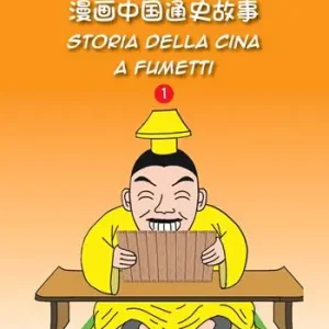 Direttamente Dal Produttore Storia della Cina a fumetti. Ediz. italiana e cinese. Vol. 1