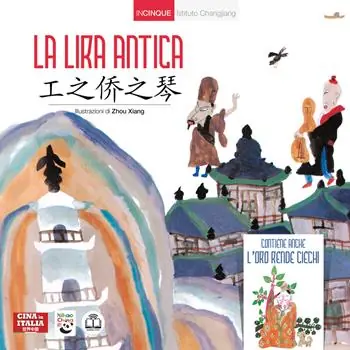 La lira antica. Ediz. italiana e cinese Economico