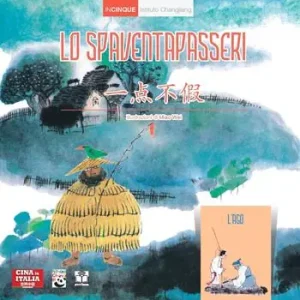 Lo spaventapasseri. Con L’ago. Ediz. italiana e cinese Miglior Prezzo