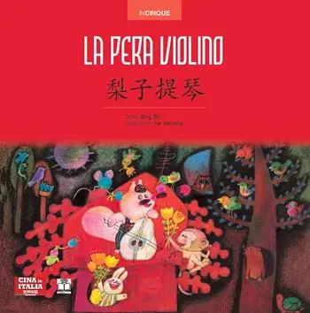 Economico La pera violino. Ediz. italiana e cinese