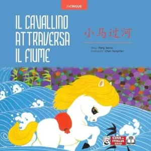 Il cavallino attraversa il fiume. Ediz. illustrata Offerta Lampo