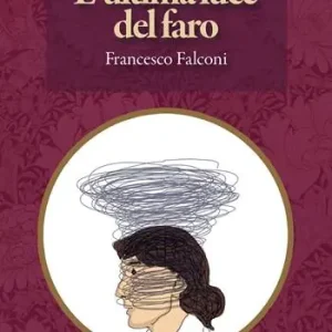 L‘ultima luce del faro Più Venduto