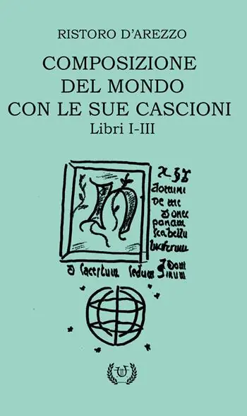 Composizione del mondo con le sue cascioni. Libri I-II Acquista Ora