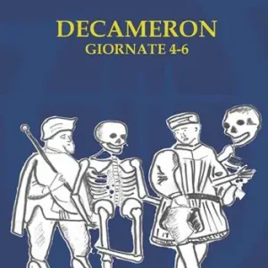 Solo Oggi Decameron. Giornate IV - VI