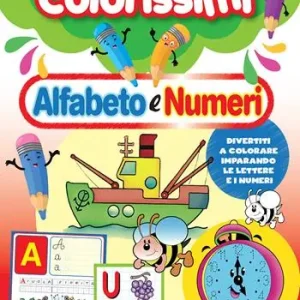 Must-Have Alfabeto e numeri. Colorissimi. Ediz. a colori