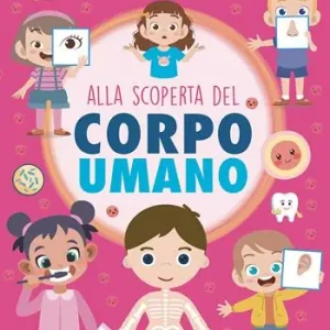 Promozione Esclusiva Alla scoperta del corpo umano. Infografica. Ediz. a colori