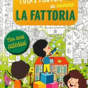 Di Tendenza La fattoria. Il mio maxiposter da colorare. Con adesivi. Ediz. a colori