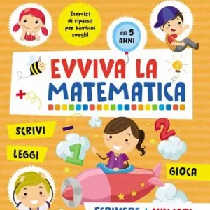 Nuovo Arrivo Scrivere i numeri. Evviva la matematica