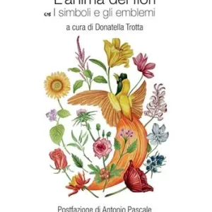 Popolare L‘anima dei fiori. Vol. 8 I simboli e gli emblemi