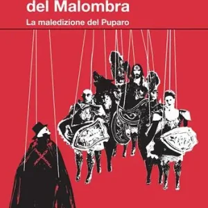 Il ritorno del Malombra. La maledizione del puparo Super Prezzo