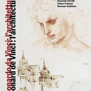Offerta Limitata Leonardo da Vinci l‘architettura-Leonard de Vinci l‘architecture. Ediz. multilingue