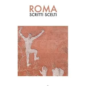 Roma. Scritti scelti Popolare