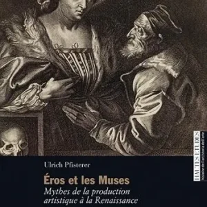 Éros et les Muses. Mythes de la production artistique à la Renaissance Pagamento Sicuro