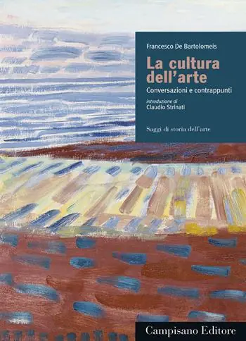 Non Perdere La cultura dell‘arte. Conversazioni e contrappunti