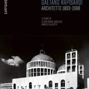 Più Venduto Gaetano Rapisardi. Architetto 1893-1988
