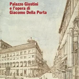 Bestseller Palazzo Giustini e l‘opera di Giacomo della Porta