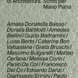Tanto di lume alle cose di architettura. Scritti per Mario Piana Pagamento Sicuro