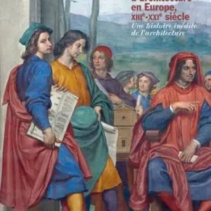 Les concours d‘architecture en Europe, XIIIe-XXIe siècle. Une histoire inédite de l‘architecture Esclusivo