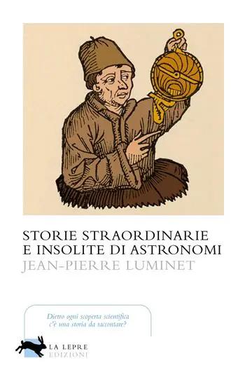 Offerta Storie straordinarie e insolite di astronomi