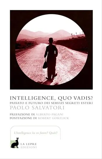 Prezzo Conveniente Intelligence, quo vadis? Passato e futuro dei servizi segreti esteri