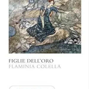 Figlie dell‘oro Occasione Imperdibile