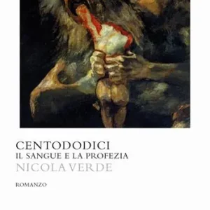 Centododici. Il sangue e la profezia Popolare