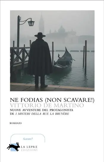 Ne fodias (Non scavare!) Compra Oggi Stesso