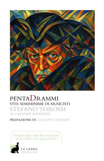 PentaDrammi. Vite semiminime di musicisti Compra Adesso