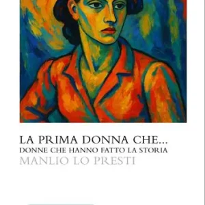 La prima donna che... Di Tendenza