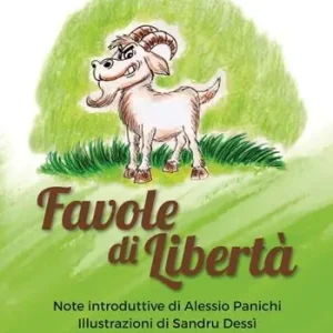 Offerta Lampo Favole di libertà. Ediz. illustrata