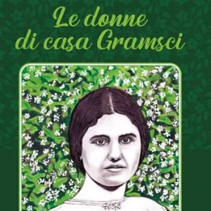 Occasione Le donne di casa Gramsci. Nuova ediz.