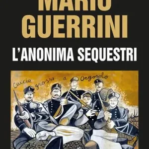 L‘anonima sequestri Ultima Occasione