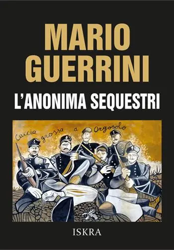 L‘anonima sequestri Ultima Occasione