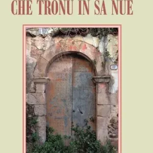Che tronu in sa nue Nuovo Arrivo