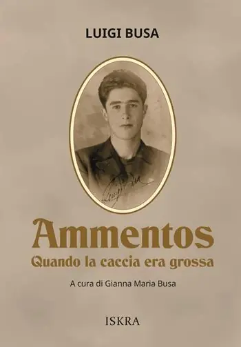 Prezzo Conveniente Ammentos. Quando la caccia era grossa. Nuova ediz.