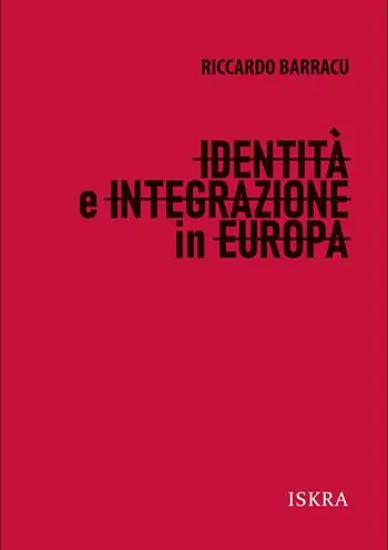 Compra Oggi Stesso Identità e integrazione in Europa. Nuova ediz.