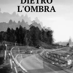 Dietro l‘ombra Prezzo Scontato