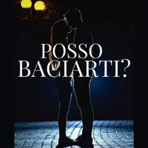 Posso baciarti? A Buon Prezzo