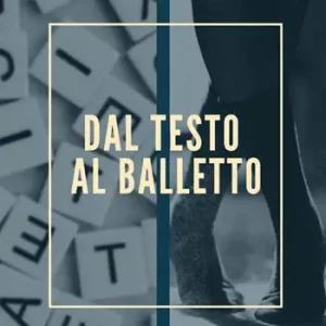 Vendita Finale Dal testo al balletto
