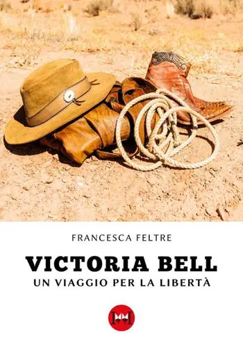 Ultima Occasione Victoria Bell. Un viaggio per la libertà