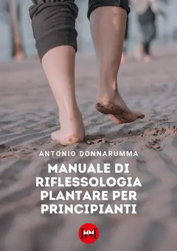 Reso Gratuito Manuale di riflessologia plantare per principianti